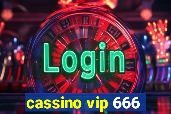 cassino vip 666